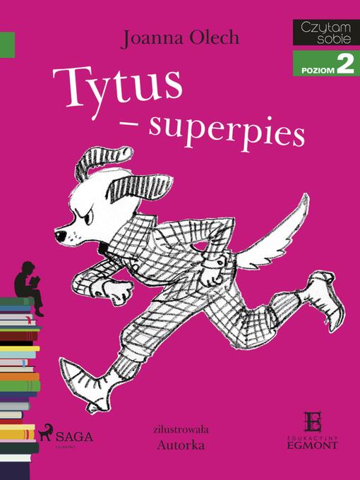 Title details for Tytus--superpies by Joanna Olech - Available